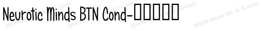 Neurotic Minds BTN Cond字体转换